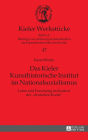 Das Kieler Kunsthistorische Institut im Nationalsozialismus: Lehre und Forschung im Kontext der «deutschen Kunst»