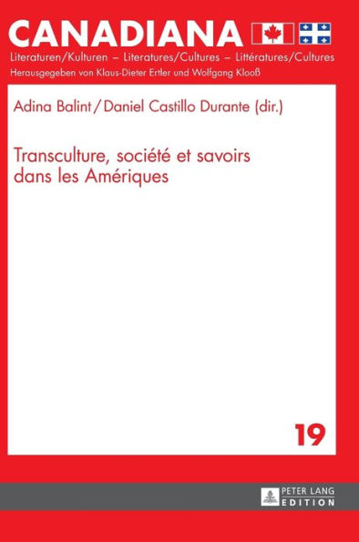 Transculture, société et savoirs dans les Amériques