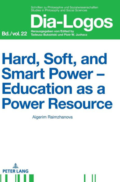 Hard, Soft, and Smart Power - Education as a Power Resource