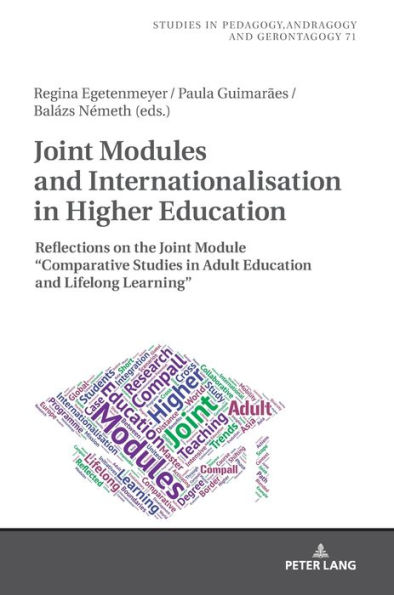 Joint Modules and Internationalisation in Higher Education: Reflections on the Joint Module «Comparative Studies in Adult Education and Lifelong Learning»