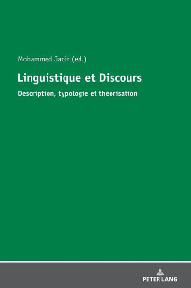 Linguistique et Discours: Description, Typologie et Théorisation