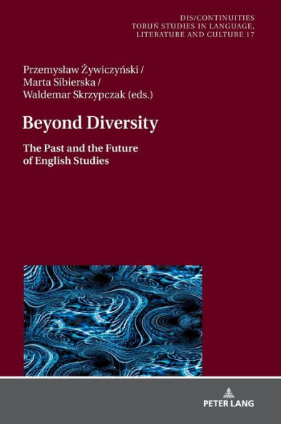 Beyond Diversity: The Past and the Future of English Studies