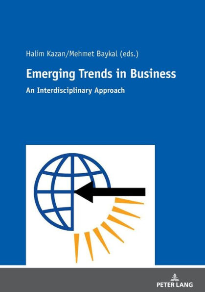 Emerging Trends in Business: An Interdisciplinary Approach