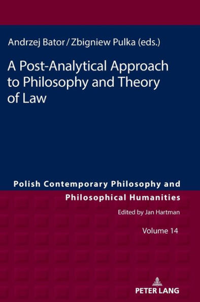 A Post-Analytical Approach to Philosophy and Theory of Law