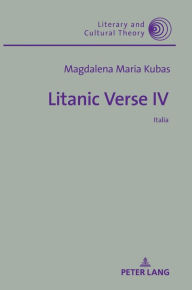 Title: Litanic Verse IV: Italia, Author: Magdalena Maria Kubas