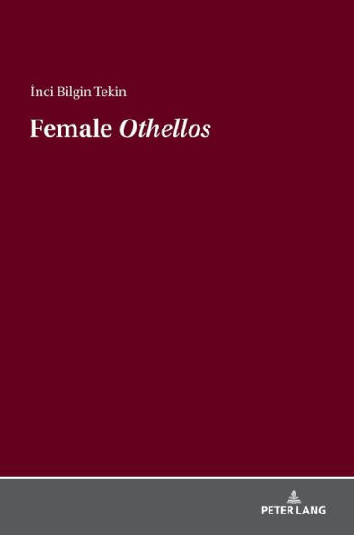 Female «Othellos»