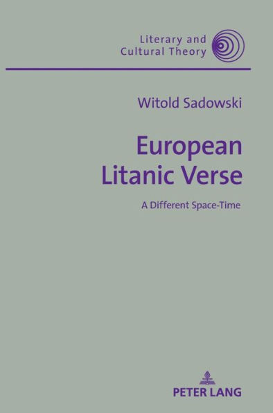 European Litanic Verse: A Different Space-Time