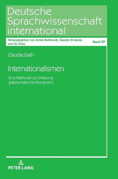 Internationalismen: Eine Methodik zur Erfassung graphematischer Kongruenz