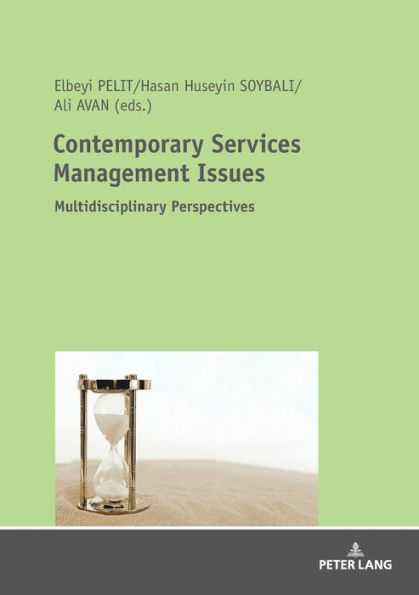 Contemporary Services Management Issues: Multidisciplinary Perspectives