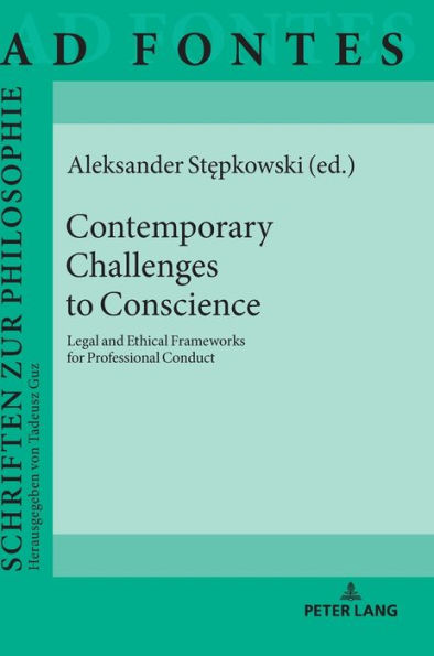 Contemporary Challenges to Conscience: Legal and Ethical Frameworks for Professional Conduct