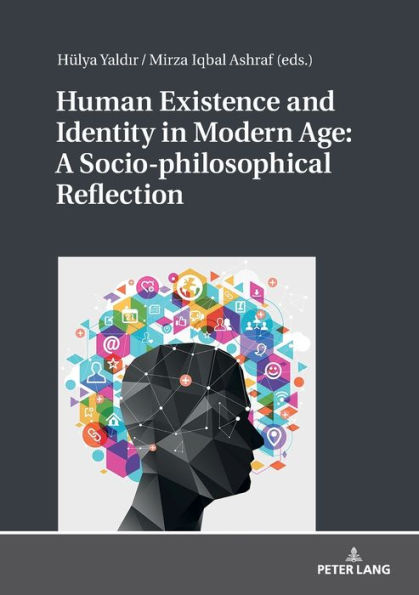 Human Existence and Identity in Modern Age: A Socio-philosophical Reflection