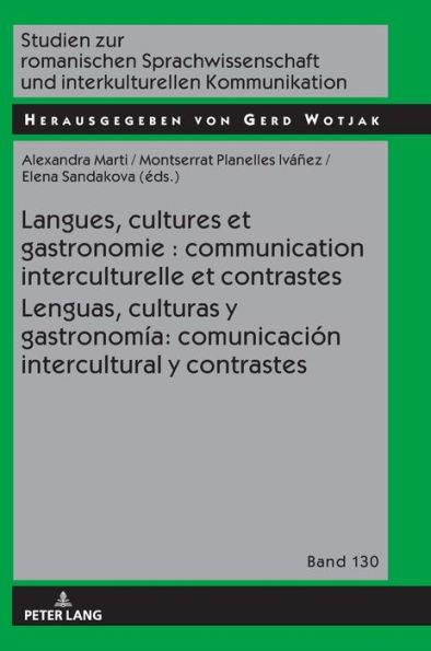 Langues, cultures et gastronomie : communication interculturelle et contrastes / Lenguas, culturas y gastronomía: comunicación intercultural y contrastes