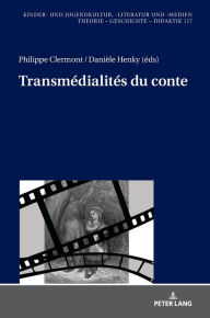 Title: Transmédialités du conte, Author: Hans-Heino Ewers-Uhlmann