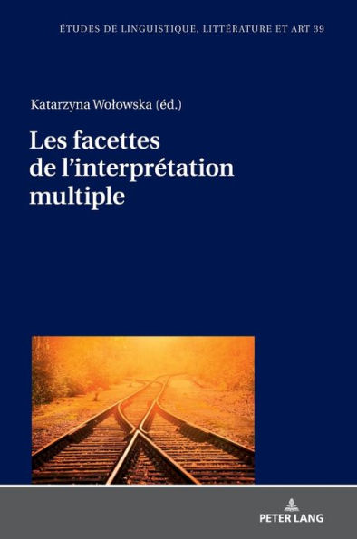 Les facettes de l'interprétation multiple