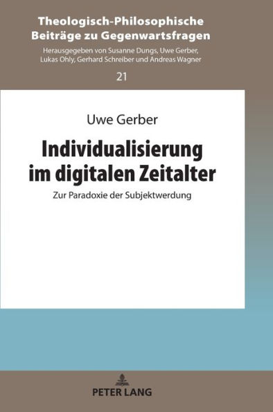 Individualisierung im digitalen Zeitalter: Zur Paradoxie der Subjektwerdung