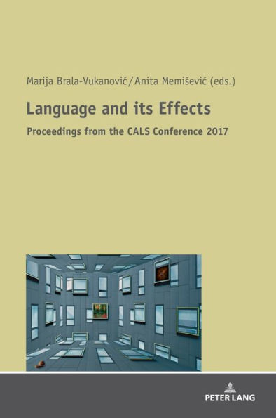 Language and its Effects: Proceedings from the 31st International Conference of the Croatian Applied Linguistics Society