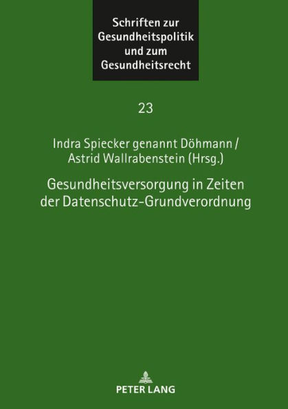 Gesundheitsversorgung in Zeiten der Datenschutz-Grundverordnung