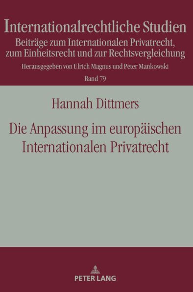 Die Anpassung im europaeischen Internationalen Privatrecht