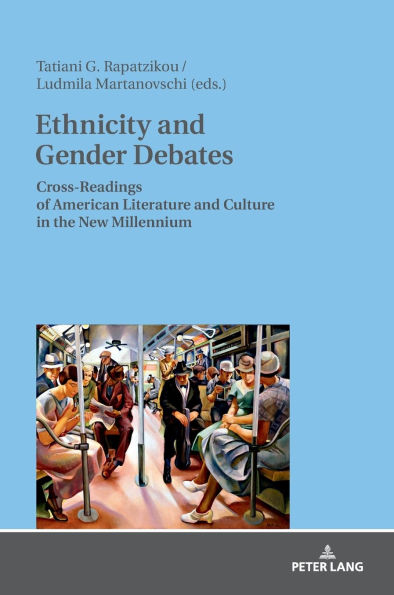 Ethnicity and Gender Debates: Cross-Readings of American Literature and Culture in the New Millennium