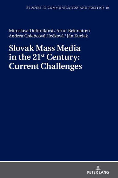 Slovak Mass Media in the 21st Century: Current Challenges