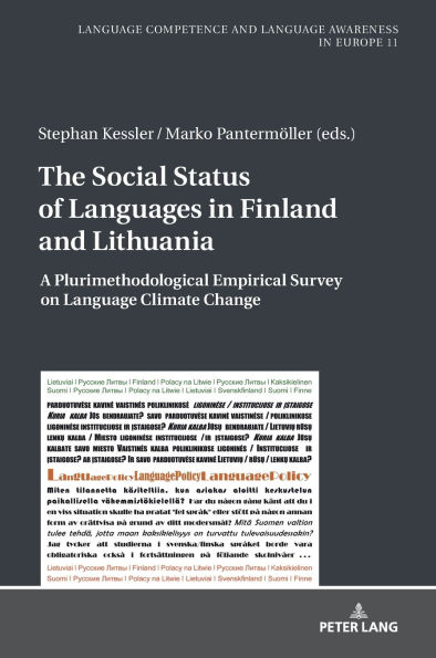 The Social Status of Languages in Finland and Lithuania: A Plurimethodological Empirical Survey on Language Climate Change