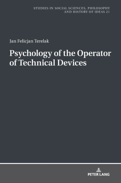 Psychology of the Operator of Technical Devices / Edition 1