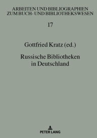 Title: Russische Bibliotheken in Deutschland, Author: Gudrun Wirtz