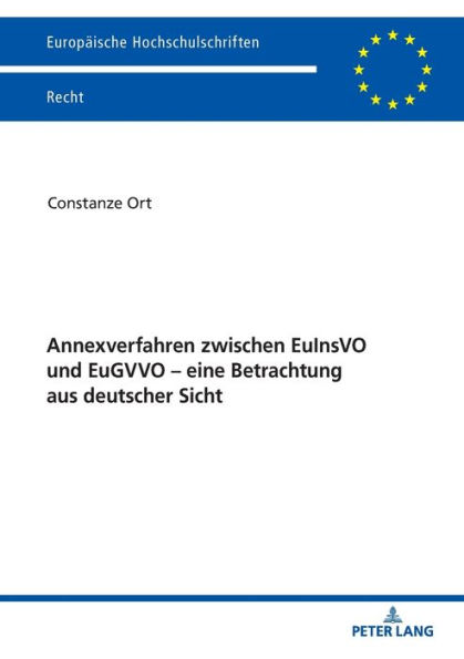 Annexverfahren zwischen EuInsVO und EuGVVO - eine Betrachtung aus deutscher Sicht