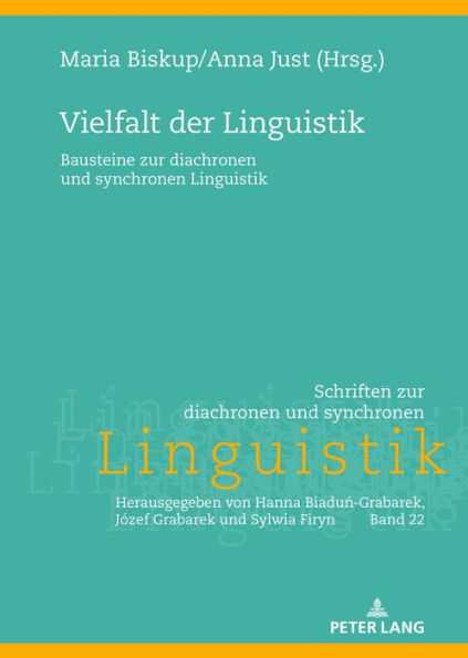 Vielfalt der Linguistik: Bausteine zur diachronen und synchronen Linguistik