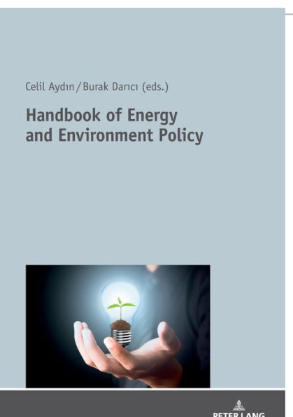 Handbook of Energy and Environment Policy / Edition 1