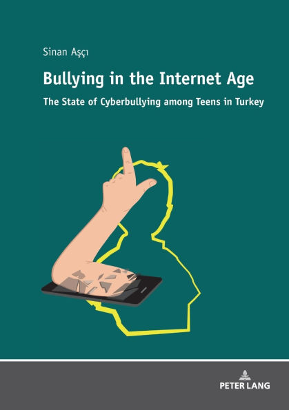Bullying in the Internet Age: The State of Cyberbullying among Teens in Turkey
