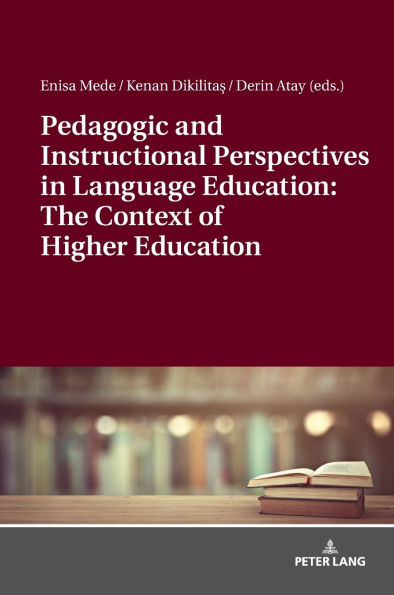 Pedagogic and Instructional Perspectives in Language Education: The Context of Higher Education