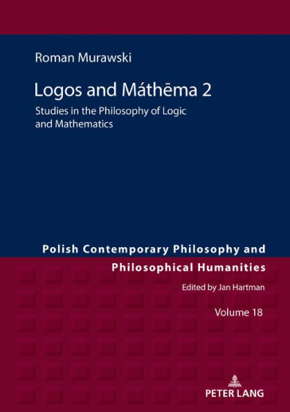 Lógos and Máthema 2: Studies in the Philosophy of Logic and Mathematics