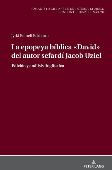 La epopeya bíblica «David» del autor sefardí Jacob Uziel