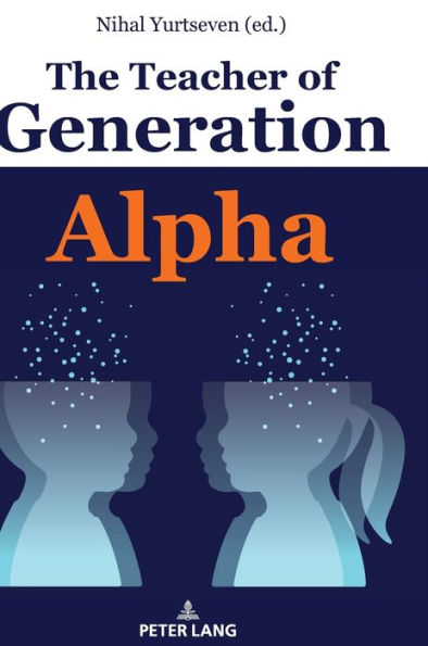 The Teacher of Generation Alpha / Edition 1