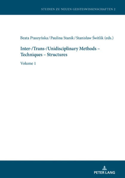 Inter-/Trans-/Unidisciplinary Methods - Techniques