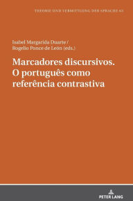 Title: Marcadores discursivos. O português como referência contrastiva, Author: Britta Thörle
