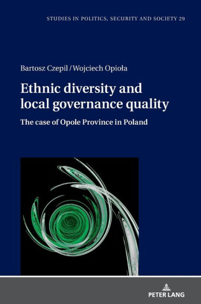 Ethnic diversity and local governance quality: The case of Opole Province in Poland