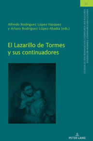 Title: El Lazarillo de Tormes y sus continuadores, Author: Christian von Tschilschke