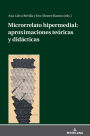 Microrrelato hipermedial: aproximaciones teóricas y didácticas