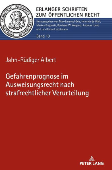 Gefahrenprognose im Ausweisungsrecht nach strafrechtlicher Verurteilung