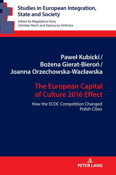 The European Capital of Culture 2016 Effect: How the ECOC Competition Changed Polish Cities