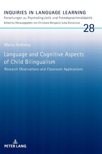 Language and Cognitive Aspects of Child Bilingualism: Research Observations and Classroom Applications