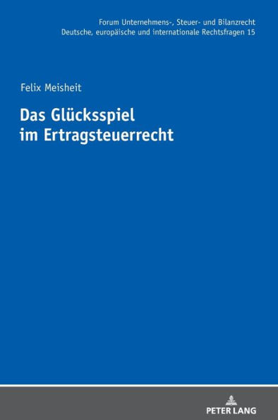 Das Gluecksspiel im Ertragsteuerrecht