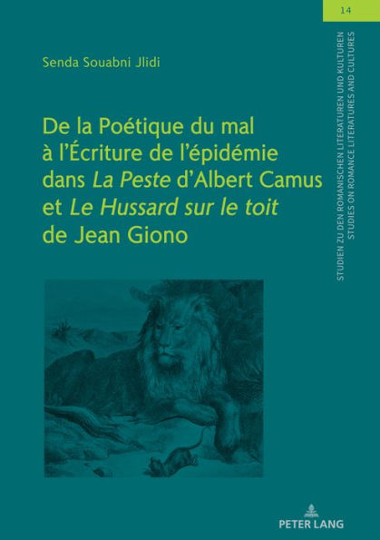 De la Poétique du mal à l'Écriture de l'épidémie dans "La Peste" d'Albert Camus et "Le Hussard sur le toit" de Jean Giono