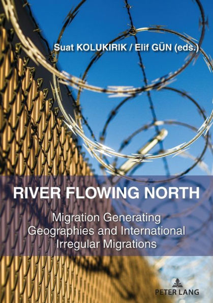River Flowing North: Migration Generating Geographies and International Irregular Migrations