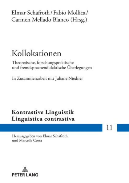 Kollokationen: Theoretische, forschungspraktische und fremdsprachendidaktische Ueberlegungen. In Zusammenarbeit mit Juliane Niedner