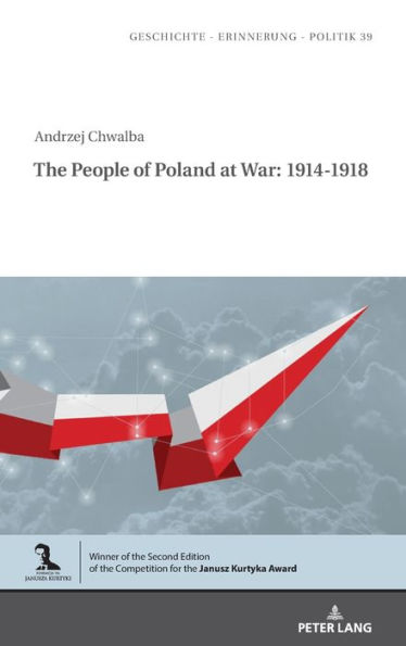 The People of Poland at War: 1914-1918