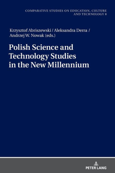 Polish Science and Technology Studies in the New Millennium