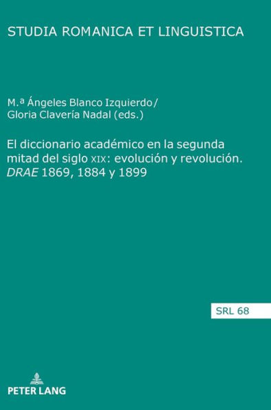 El diccionario académico en la segunda mitad del siglo XIX: evolución y revolución.